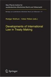 Cover of: Developments of International Law in Treaty Making (Beiträge zum ausländischen öffentlichen Recht und Völkerrecht)