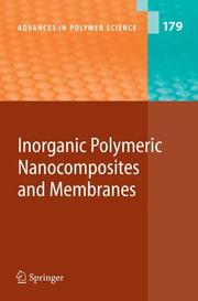 Cover of: Inorganic Polymeric Nanocomposites and Membranes (Advances in Polymer Science) (Advances in Polymer Science) | 