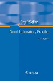 Cover of: Good Laboratory Practice: the Why and the How