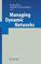 Cover of: Managing Dynamic Networks