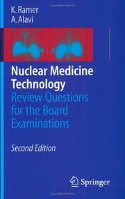 Cover of: Nuclear medicine technology: review questions for the board examinations