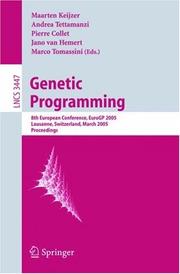 Cover of: Genetic programming: 8th European conference, EuroGP 2005 Lausanne, Switzerland, March 30-April 1, 2005 proceedings