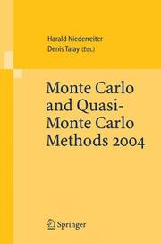 Cover of: Monte Carlo and Quasi-Monte Carlo Methods 2004 by International Conference on Monte Carlo and Quasi-Monte Carlo Methods in Scientific Computing (6th 2004 Juan-les-Pins, France)