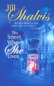 Cover of: The street where she lives by Jill Shalvis