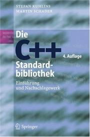 Cover of: Die C++-Standardbibliothek: Einführung und Nachschlagewerk