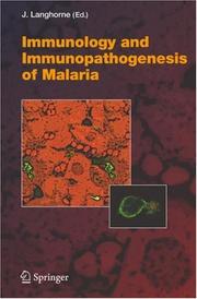 Cover of: Immunology and Immunopathogenesis of Malaria (Current Topics in Microbiology and Immunology)