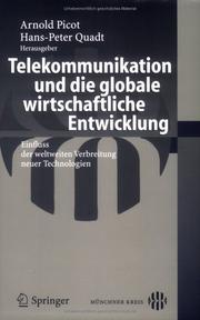 Cover of: Telekommunikation und die globale wirtschaftliche Entwicklung: Einfluss der weltweiten Verbreitung neuer Technologien