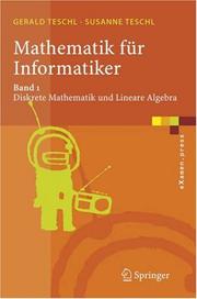 Cover of: Mathematik für Informatiker: Teil 1: Diskrete Mathematik und Lineare Algebra (eXamen.press)