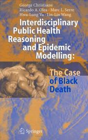 Cover of: Interdisciplinary public health reasoning and epidemic modelling by George Christakos ... [et al.].