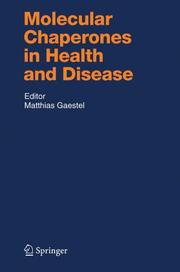 Cover of: Molecular Chaperones in Health and Disease by Matthias Gaestel