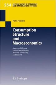 Cover of: Consumption Structure and Macroeconomics: Structural Change and the Relationship Between Inequality and Growth (Lecture Notes in Economics and Mathematical Systems)