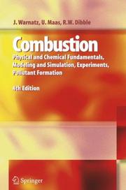Cover of: Combustion: Physical and Chemical Fundamentals, Modeling and Simulation, Experiments, Pollutant Formation
