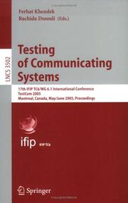 Cover of: Testing of communicating systems | IFIP TC6/WG6.1 International Conference on Testing of Communicating Systems (17th 2005 MontreМЃal, QueМЃbec)
