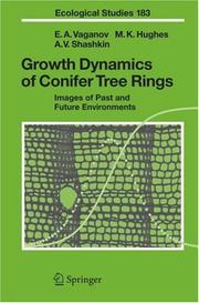 Cover of: Growth Dynamics of Conifer Tree Rings: Images of Past and Future Environments (Ecological Studies)