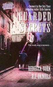 Cover of: Guarded secrets by Rebecca York [Ruth Glick writing as Rebecca York], B.J. Daniels.