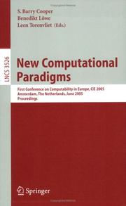 Cover of: New Computational Paradigms: First Conference on Computability in Europe, CiE 2005, Amsterdam, The Netherlands, June 8-12, 2005, Proceedings (Lecture Notes in Computer Science)