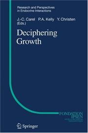 Cover of: Deciphering Growth (Research and Perspectives in Endocrine Interactions) by 