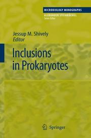 Cover of: Inclusions in Prokaryotes (Microbiology Monographs) by Jessup M. Shively