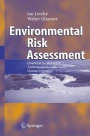 Cover of: Environmental Risk Assessment: Quantitative Measures, Anthropogenic Influences, Human Impact