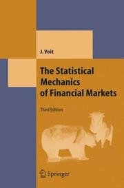 Cover of: The Statistical Mechanics of Financial Markets (Texts and Monographs in Physics)