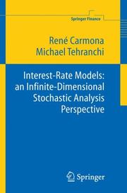 Cover of: Interest Rate Models by René  A. Carmona, Michael R. Tehranchi
