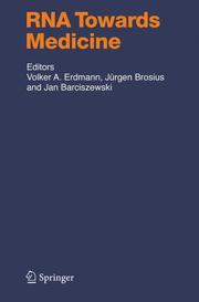 Cover of: RNA Towards Medicine (Handbook of Experimental Pharmacology)