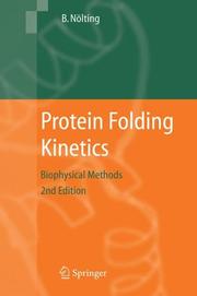 Cover of: Protein Folding Kinetics: Biophysical Methods