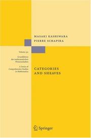 Cover of: Categories and Sheaves (Grundlehren der mathematischen Wissenschaften)