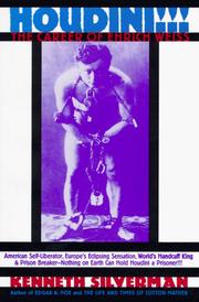 Cover of: Houdini!!!: The Career of Ehrich Weiss  by Kenneth Silverman