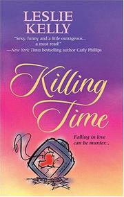 Cover of: Killing time by Leslie Kelly