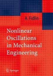 Cover of: Nonlinear Oscillations in Mechanical Engineering