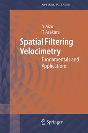 Spatial filtering velocimetry by Y. Aizu, T. Asakura