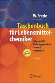 Cover of: Taschenbuch für Lebensmittelchemiker: Lebensmittel  Bedarfsgegenstände  Kosmetika  Futtermittel