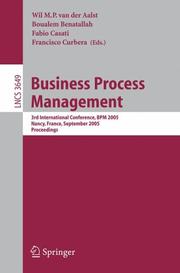 Cover of: Business process management: 3rd international conference, BPM 2005, Nancy, France, September 5-8, 2005 : proceedings