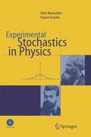 Cover of: Experimental Stochastics in Physics by Otto Moeschlin, Eugen Grycko