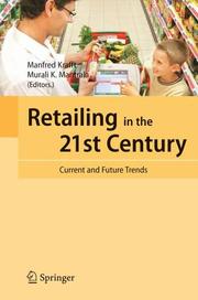 Retailing in the 21st century by Manfred Krafft, Murali K. Mantrala