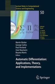 Cover of: Automatic Differentiation: Applications, Theory, and Implementations (Lecture Notes in Computational Science and Engineering)