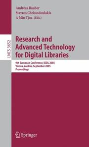Cover of: Research and Advanced Technology for Digital Libraries: 9th European Conference, ECDL 2005, Vienna, Austria, September 18-23, 2005, Proceedings (Lecture Notes in Computer Science)