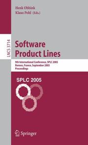Cover of: Software Product Lines: 9th International Conference, SPLC 2005, Rennes, France, September 26-29, 2005, Proceedings (Lecture Notes in Computer Science)