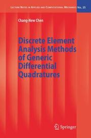 Cover of: Discrete Element Analysis Methods of Generic Differential Quadratures by Chang-New Chen, Chang-New Chen