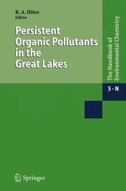 Cover of: Persistent Organic Pollutants in the Great Lakes | Ronald Hites