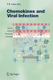 Chemokines and Viral Infection (Current Topics in Microbiology and Immunology) by T.E. Lane