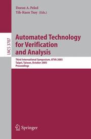 Cover of: Automated Technology for Verification and Analysis: Third International Symposium, ATVA 2005, Taipei, Taiwan, October 4-7, 2005, Proceedings (Lecture Notes in Computer Science)