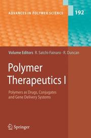Cover of: Polymer Therapeutics I: Polymers as Drugs, Conjugates and Gene Delivery Systems (Advances in Polymer Science)