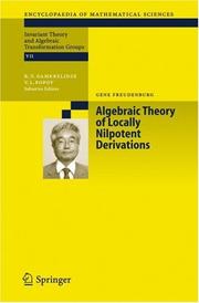 Cover of: Algebraic Theory of Locally Nilpotent Derivations (Encyclopaedia of Mathematical Sciences) by Gene Freudenburg, Gene Freudenburg