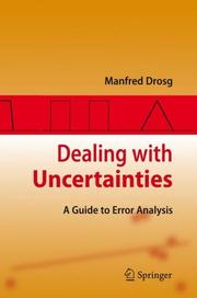 Cover of: Dealing with Uncertainties: A Guide to Error Analysis