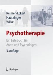 Cover of: Psychotherapie: Ein Lehrbuch für Ärzte und Psychologen