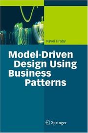 Model-Driven Design Using Business Patterns by Pavel Hruby