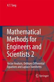 Cover of: Mathematical Methods for Engineers and Scientists 2: Vector Analysis, Ordinary Differential Equations and Laplace Transforms