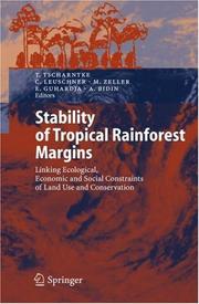 Cover of: Stability of Tropical Rainforest Margins: Linking Ecological, Economic and Social Constraints of Land Use and Conservation (Environmental Science and Engineering / Environmental Science)